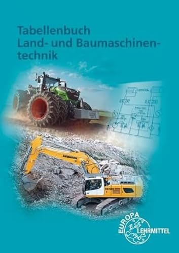 Tabellenbuch Land- und Baumaschinentechnik von Europa Lehrmittel Verlag