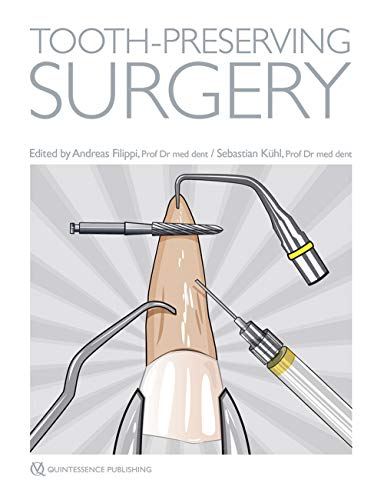 Tooth-Preserving Surgery von Quintessence Publishing
