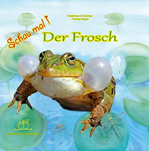 Schau mal ! / Schau mal! Der Frosch