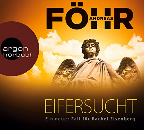 Eifersucht: Ein neuer Fall für Rachel Eisenberg