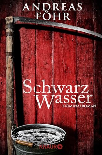Schwarzwasser: Kriminalroman