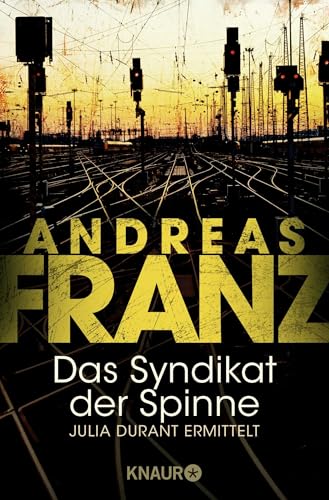 Das Syndikat der Spinne: Julia Durant ermittelt | Kriminalroman von Droemer Knaur*