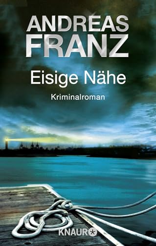Eisige Nähe: Kriminalroman von Droemer Knaur*