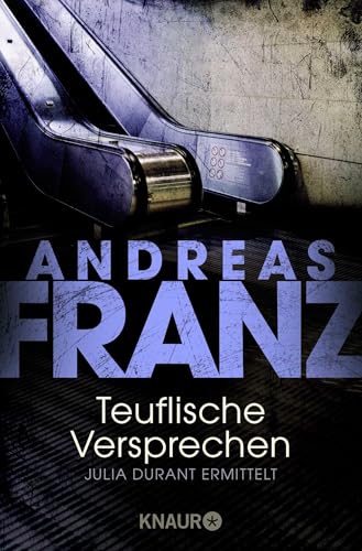 Teuflische Versprechen: Julia Durant ermittelt | Kriminalroman von Droemer Knaur*