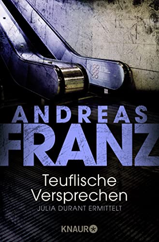 Teuflische Versprechen: Julia Durant ermittelt | Kriminalroman