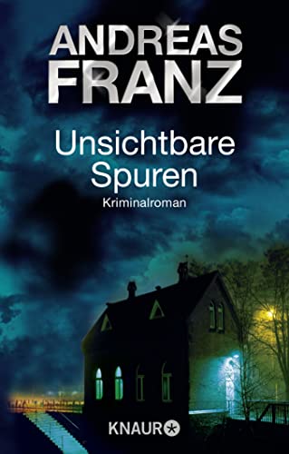 Unsichtbare Spuren: Kriminalroman Unsichtbare Spuren: Kriminalroman