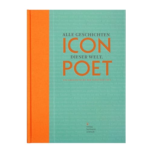 Icon Poet: Alle Geschichten dieser Welt: Alle Geschichten dieser Welt in einem Buch.