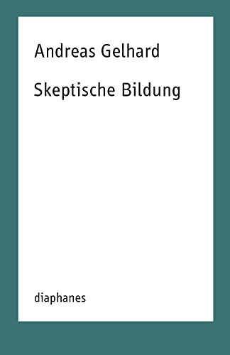 Skeptische Bildung (TransPositionen) von Diaphanes