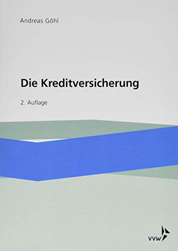 Die Kreditversicherung von VVW-Verlag Versicherungs.