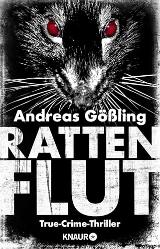 Rattenflut: True-Crime-Thriller von Droemer Knaur*
