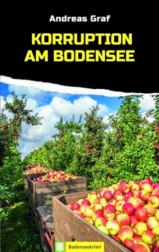 Korruption am Bodensee: Ein Konstanz-Krimi