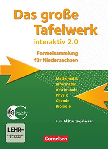 Das Große Tafelwerk interaktiv 2.0: Schulbuch mit CD-ROM (Das große Tafelwerk interaktiv 2.0 - Formelsammlung für die Sekundarstufen I und II: Niedersachsen) Das Große Tafelwerk interaktiv 2.0: Schulbuch mit CD-ROM (Das große Tafelwerk interaktiv 2.0 - Formelsammlung für die Sekundarstufen I und II: Niedersachsen)