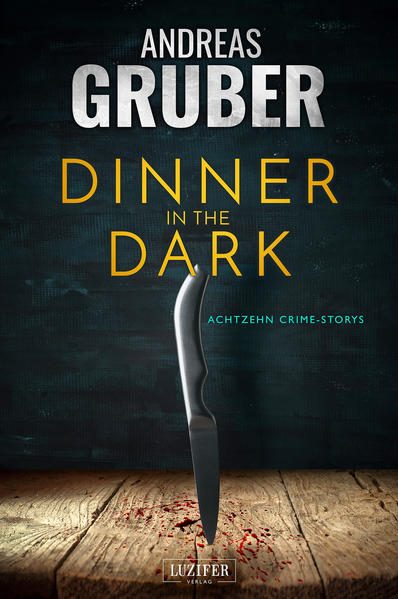 Dinner in the Dark von LUZIFER Verlag Cyprus Ltd