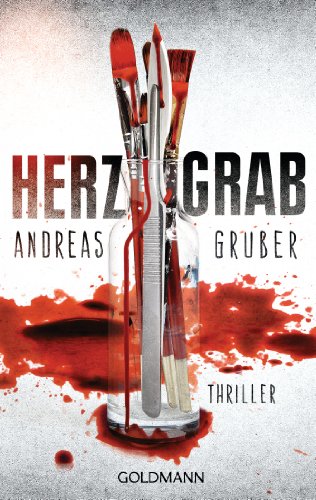 Herzgrab: Thriller