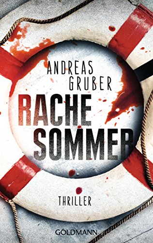 Rachesommer: Walter Pulaski 1 - Thriller