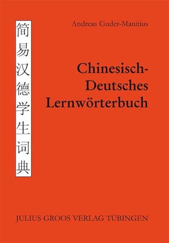Chinesisch-Deutsches Lernwörterbuch von Groos Edition Julius