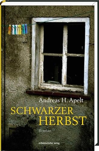 Schwarzer Herbst: Roman von Mitteldeutscher Verlag