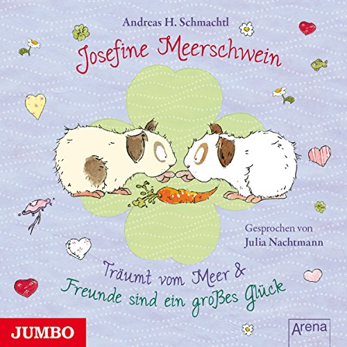 Josefine Meerschwein: Träumt vom Meer & Freunde sind ein großes Glück Josefine Meerschwein: Träumt vom Meer & Freunde sind ein großes Glück