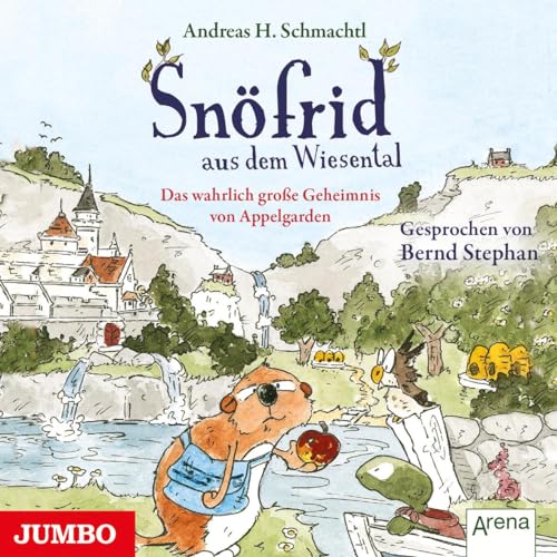 Snöfrid aus dem Wiesental. Das wahrlich große Geheimnis von Appelgarden: CD Standard Audio Format, Lesung