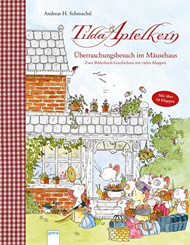 Tilda Apfelkern. Überraschungsbesuch im Mäusehaus. Zwei Bilderbuch-Geschichten mit vielen Klappen: Zwei Bilderbuch-Geschichten mit vielen Klappen. Mit über 50 Klappen