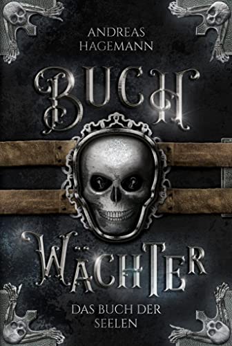 Buchwächter: Das Buch der Seelen