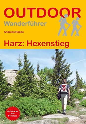 Harz: Hexenstieg (Outdoor Wanderführer, Band 163) von Stein, Conrad, Verlag