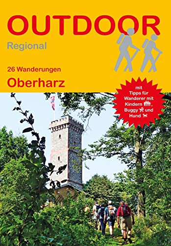 26 Wanderungen Oberharz: Mit Tipps für Wanderer mit Kindern, Buggy und Hund (Outdoor Regional, Band 386) von Stein, Conrad Verlag