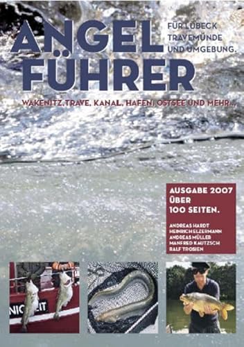 Angelführer für Lübeck, Travemünde & Umgebung: Wakenitz, Stadtgewässer, Trave, Kanal, Travemünde, Ostsee und mehr... Angelführer für Lübeck, Travemünde & Umgebung: Wakenitz, Stadtgewässer, Trave, Kanal, Travemünde, Ostsee und mehr... von Bohmeier, Joh.