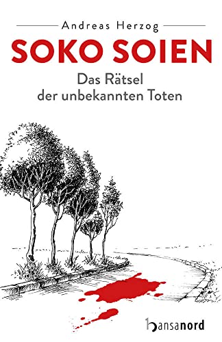 SOKO Soien - Das Rätsel der unbekannten Toten von hansanord