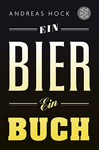 Ein Bier. Ein Buch. von FISCHER Taschenbuch