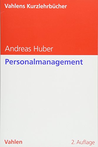 Personalmanagement (Vahlens Kurzlehrbücher) von Vahlen Franz GmbH
