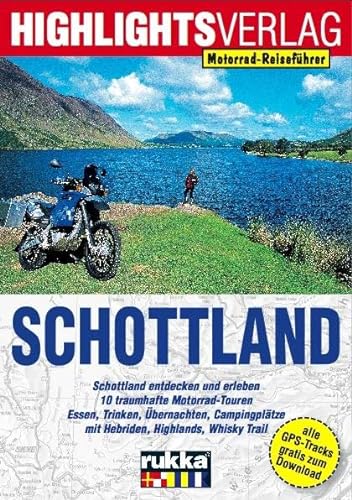 Schottland Motorrad-Reiseführer