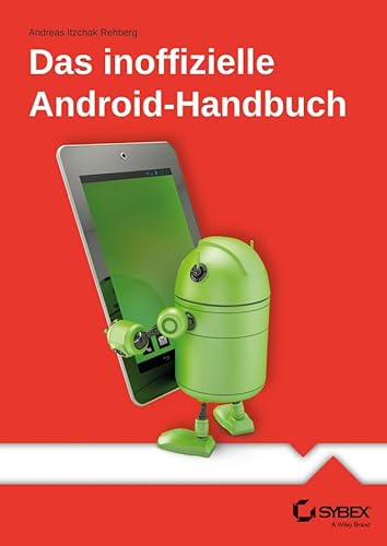 Das inoffizielle Android-Handbuch