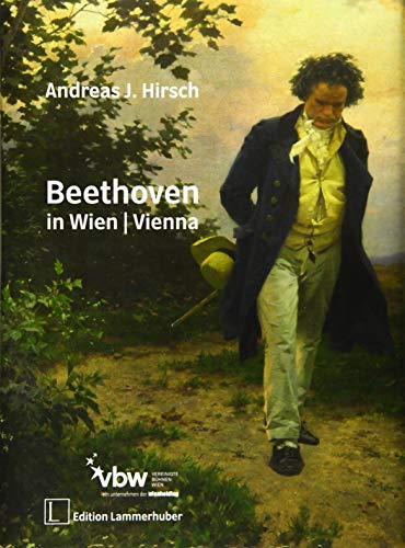 BEETHOVEN IN WIEN I VIENNA von Edition Lammerhuber