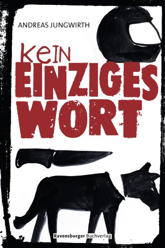 Kein einziges Wort (Jugendliteratur)