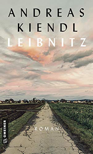 Leibnitz: Kriminalroman (Kriminalromane im GMEINER-Verlag)