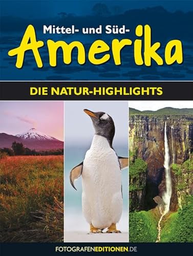 Mittel- und Südamerika: Die Natur-Highlights von Tipp 4