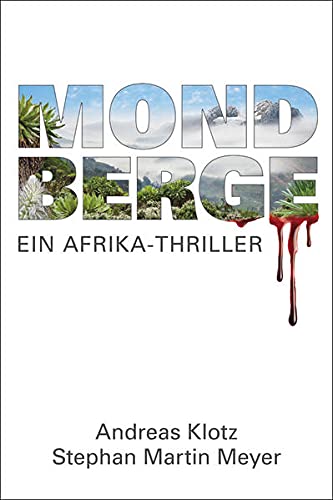 Mondberge: Ein Afrika-Thriller von Tipp 4