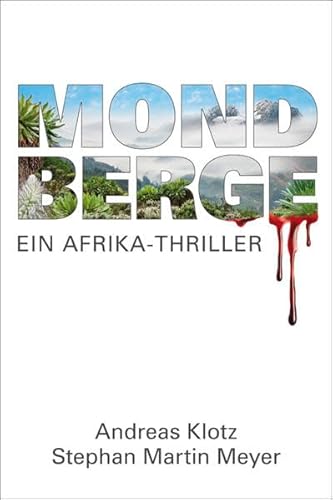 Mondberge: Ein Afrika-Thriller