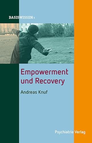 Empowerment und Recovery (Basiswissen)
