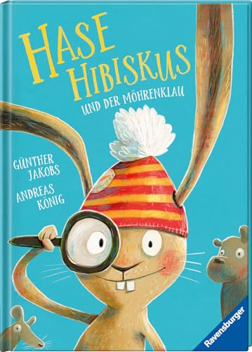Hase Hibiskus und der Möhrenklau - Kinderbuch ab 3 Jahre, Bilderbuch von Ravensburger