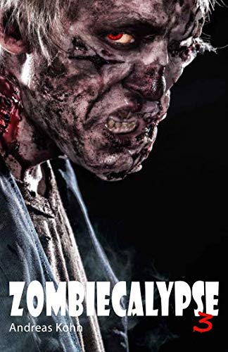 Zombiecalypse 3 von Independently published