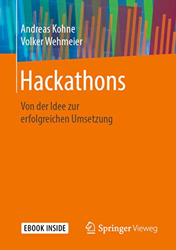 Hackathons: Von der Idee zur erfolgreichen Umsetzung