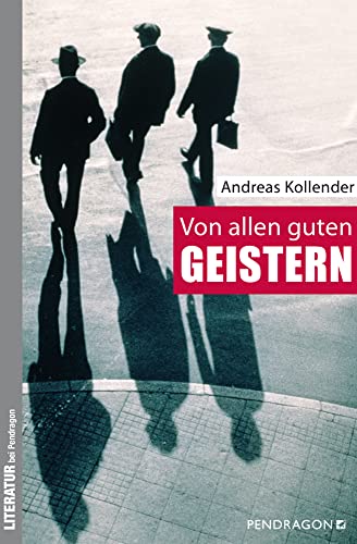 Von allen guten Geistern von Pendragon