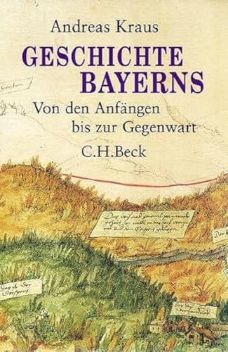 Geschichte Bayerns: Von den Anfängen bis zur Gegenwart