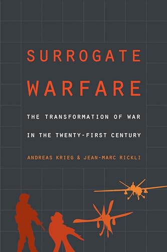 Surrogate Warfare: The Transformation of War in the Twenty-first Century von Georgetown University Press