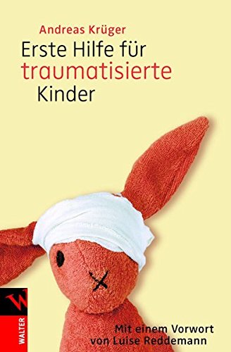 Erste Hilfe für traumatisierte Kinder von Patmos Verlag