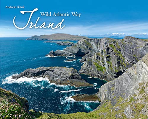 Irland: Wild Atlantic Way von Tecklenborg Verlag GmbH