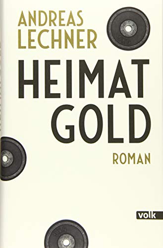 Heimatgold: Roman