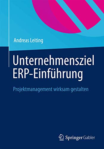 Unternehmensziel ERP-Einführung: IT muss Nutzen stiften von Springer